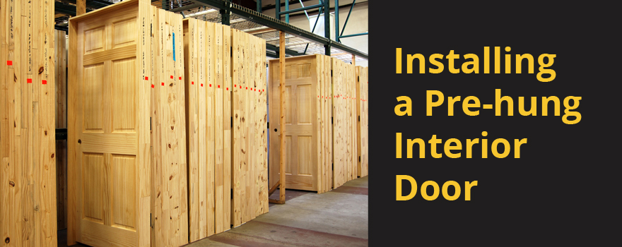 Installing A Pre Hung Interior Door Builders Surplus